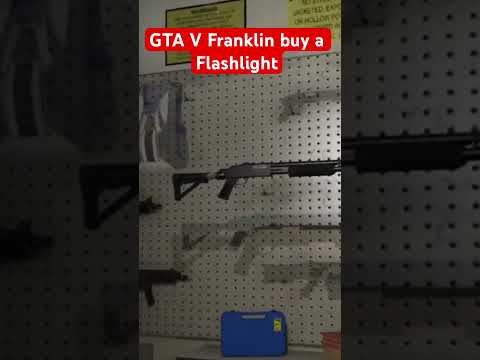 GTA V Franklin Buy A Flashlight Gameplay Grandtheftautov Gta Gtav Grandtheftauto