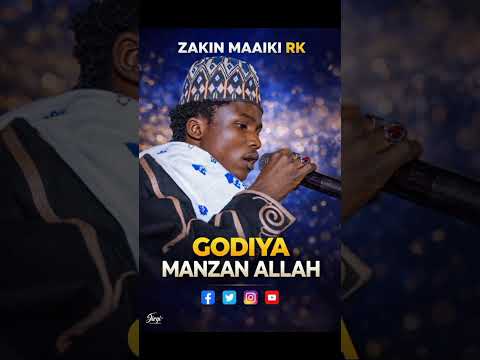 SABUWAR QASIDAR ZAKIN MA AIKI GODIYA MANZAN ALLAH 2026