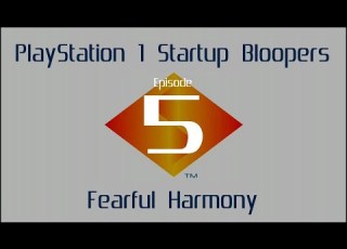  PlayStation 1 Startup Bloopers 5 Fearful Harmony