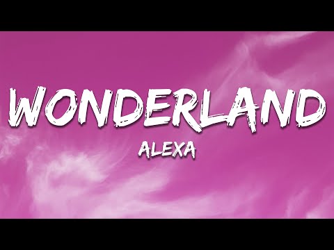 AleXa Wonderland Lyrics