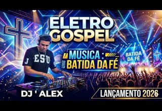 Batida Da Fé By DJ Alex Official Audio EDM Gospel EletroGospel Instagram ALEX TANIAI 