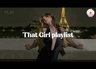 She S That Girl Women Energy Playlist