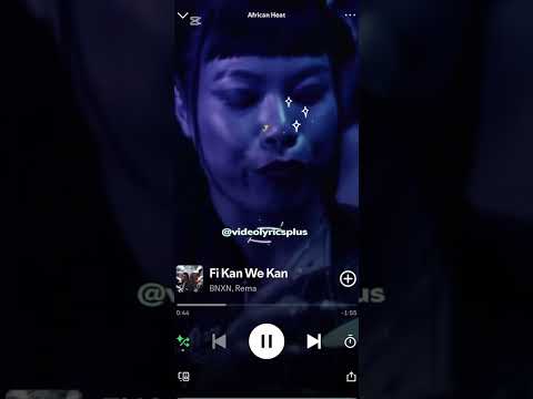 Bnxn Ft Rema Fi Kan We Kan Lyrics Video Lyrics Music Musiclyrics Lyricsvideo Youtubeshorts