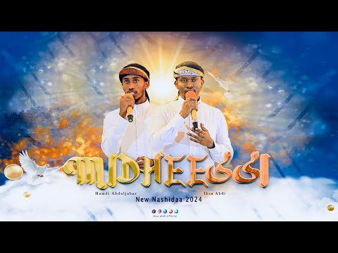 Nashiidaa Haarawa MIDHEESSI Ibsa Abdi Fi Hamdi Abdujabar Nashiidaa Neshida NashidaHaraa 2024
