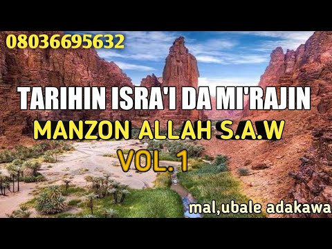 TARIHIN ISRA I DA MI IRAJIN MANZON ALLAH S A W Vol 1 Mal Ubale Adakawa