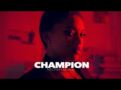 Neoni X Burnboy Champion Official Lyric Video