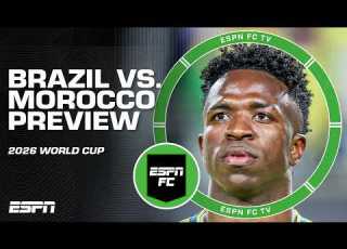  Brazil Vs Morocco PREVIEW 2026 World Cup ESPN FC