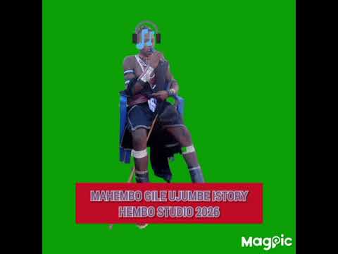 MAHEMBO GILE UJUMBE ISTORY HEMBO STUDIO 2026