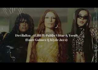  Sevdaliza ALIBI Ft Pabllo Vittar Yseult Emre Gulmez Klyde Jaxx Afro House