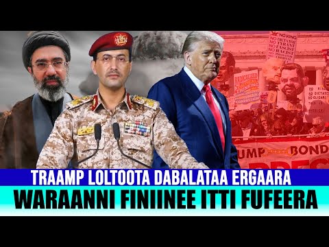 Oduu Galgala March 29 2025 Traamp Mormiin Itti Jabaate Iraan Dhaadatte