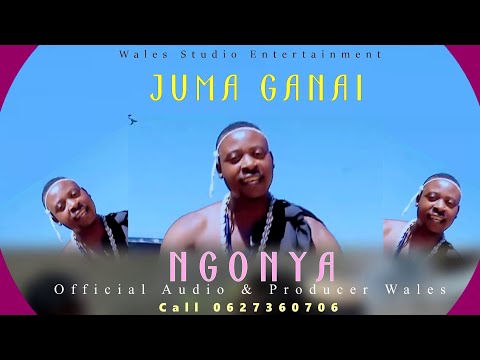 Juma Ganai Ngonya Official Audio