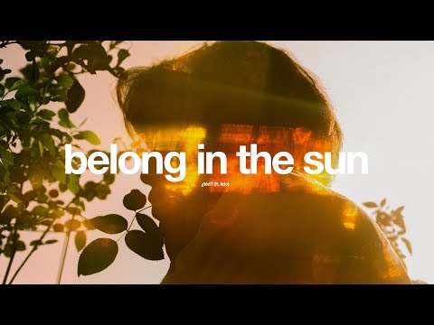 Téo Belong In The Sun F Lido W Lyrics