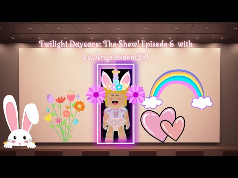 Twilight Daycare The Show Episode 6 With LosAngelesdent28 Fun Cartoons For Children