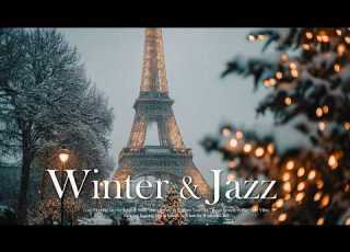Paris Christmas Winter Jazz Romantic Snowy Paris Vibe Vintage Christmas Carol Jazz