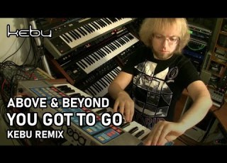  Above Beyond You Got To Go Kebu Remix