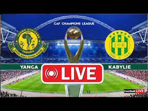 YANGA SC Vs JS KABYLIE LIGI YA MABINGWA BARANI AFRICA