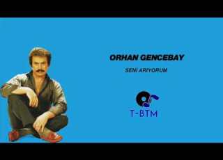 Orhan Gencebay Seni Arıyorum
