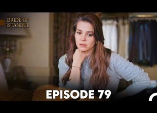  Bride Of Istanbul Episode 79 English Subtitles