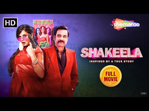 SHAKEELA FULL MOVIE HD Richa Chadda Pankaj Tripathi Bollywood Hindi Films HindiFilms123
