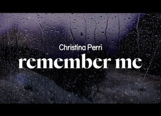  Christina Perri Remember Me Lyrics