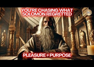  Are You Living For Pleasure Or Purpose Solomon S Warning For Our Generation