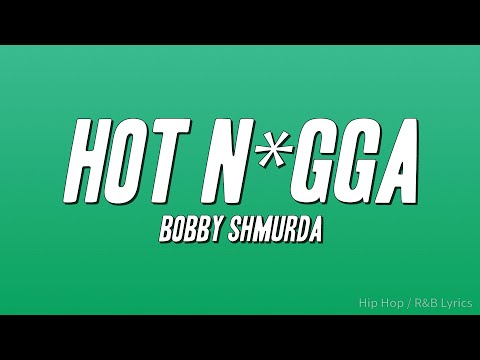Bobby Shmurda Hot N Gga Lyrics