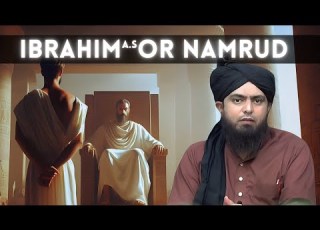 Ibrahim A S Or Namrud Story Of Abraham A S And Nimrud Episode No 1 Engineer Muhammad Ali Mirza