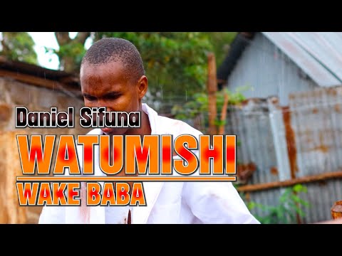 WATUMISHI WAKE BABA BY DANIEL SIFUNA BABA SISTAHILI TENA KUITWA MWANA WAKO WATUMISHI WAKE BABA BY DANIEL SIFUNA BABA SISTAHILI TENA KUITWA MWANA WAKO