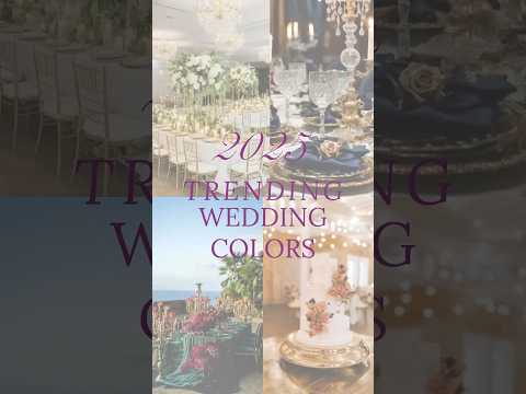 2025 Trending Wedding Colors Trending Wedding 2025 Weddingideas