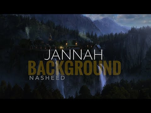 Jannah Background Nasheed