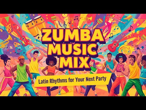 Best Zumba Music Mix Dance Party Mix 2025 Best Zumba Music Mix Dance Party Mix 2025