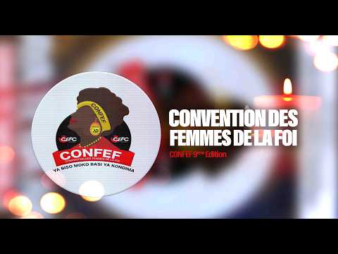 CONFEF 9ème EDITION 3éme JOUR DU MERCREDI 25 3 2026