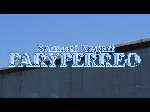 Reedición PARYPERREO Samuel Nagati