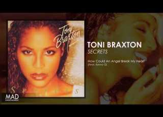  Toni Braxton How Could An Angel Break My Heart