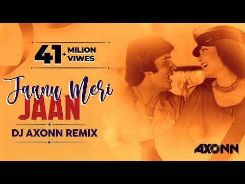 Jaanu Meri Jaan DJ Axonn Remix Shaan 1980 Song Amitabh Bachchan Parveen Babi Kishorekumar