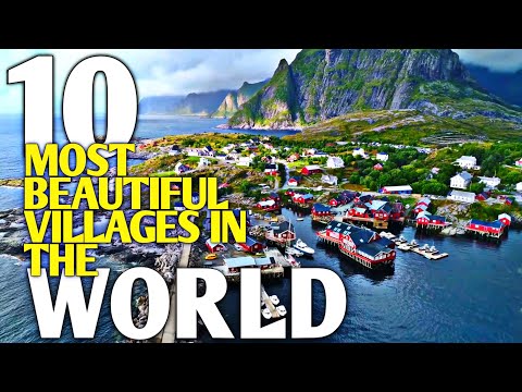 Top 10 Most Beautiful Villages In The World World S Most Beautiful Villages