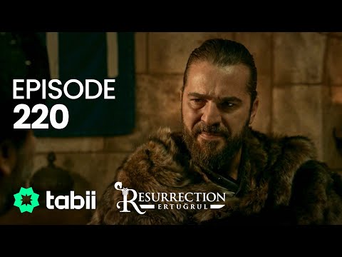 قيامة أرطغرل الحلقة 220