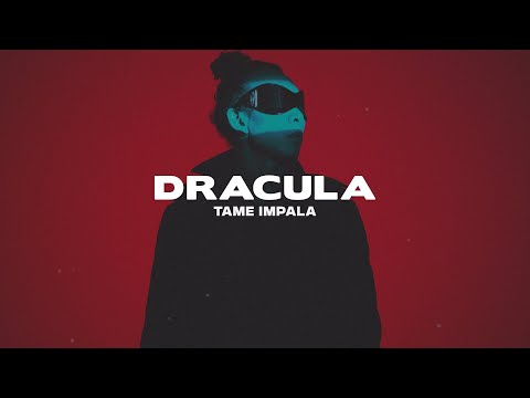 Tame Impala Dracula Lyrics