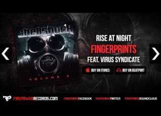 Rise At Night Fingerprints Feat Virus Syndicate