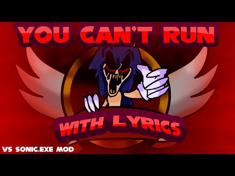 You Can T Run WITH LYRICS Sonic Exe Mod Cover FRIDAY NIGHT FUNKIN With Lyrics