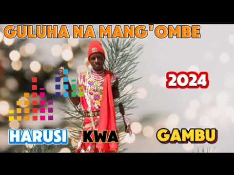 GULUHA NA MANG OMBE HARUSI KWA GAMBU BY NCHEMBA STUDIO 2024