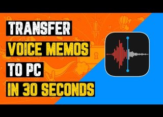  How To Transfer Voice Memos From IPhone To Computer Quickest Way
