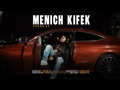 Young RZ Menich Kifek Official Music Video
