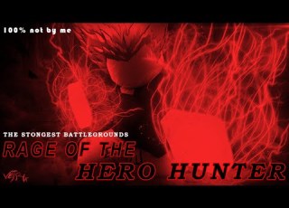 Rage Of The Hero Hunter The Strongest Battlegrounds Garou Hero Hunter Ultimate