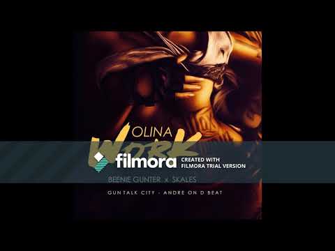 Beenie Gunter Ft Skales Olina Work NIGERIA UG New Ugandan Music 2018