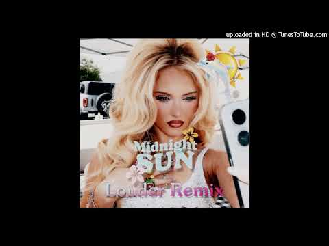 Midnight Sun Louder Remix