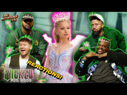 Wicked For Good Reactions The Midnight Boys