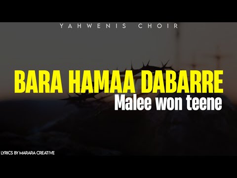Bara Hamaa Dabarre Malee Yahwenis Choir Mekane Iyesus Algi