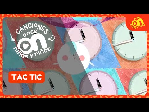 Tac Tic I Canciones De Once Niñas Y Niños