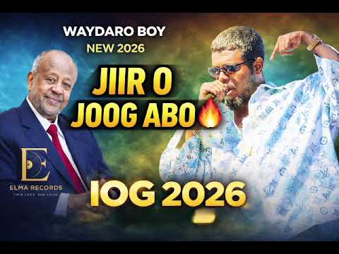 Waydaro Boy IOG 2026 JIIR O JOOG ABO